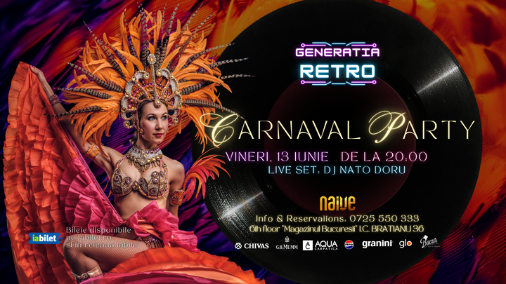 Generatia Retro - Carnaval Party