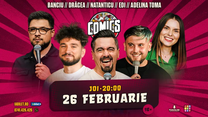 Stand-up cu Natanticu, Dracea, Banciu, Adelina si Edi Rădoiu la ComicsClub!