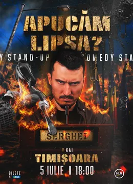 Timișoara: Stand-Up Comedy politic cu Serghei - „Apucăm lipsa?” (EARLY SHOW)