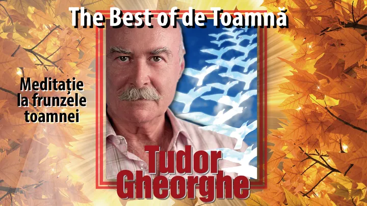 Buzău: Tudor Gheorghe - The best of de toamnă