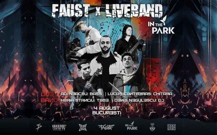 Faust x Live Band - Concert @In The Park (Herastrau)