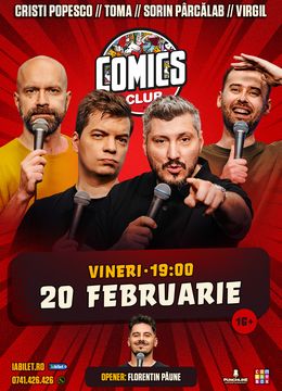 Stand-up cu Cristi Popesco, Toma, Sorin Pârcălab și Virgil la ComicsClub!