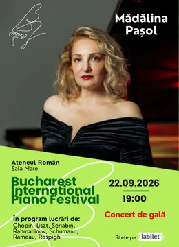 Mădălina Pașol – Concert de Gală | Bucharest International Piano Festival