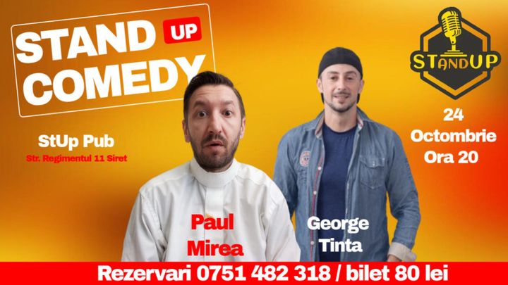 Galați: Stand-up Comedy "Nebun de Lux" cu Paul Mirea și George Țintă