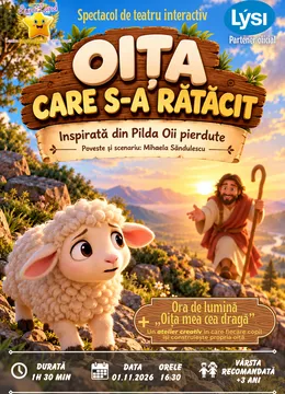 Oita care s-a ratacit + Ora de lumină "Oița mea dragǎ" (Atelier Creativ)