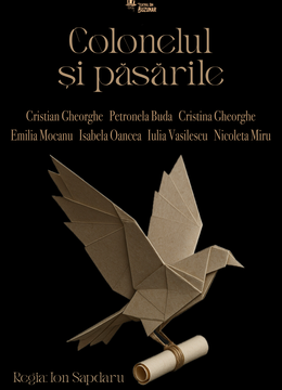 Galati: Colonelul și păsările - PREMIERĂ