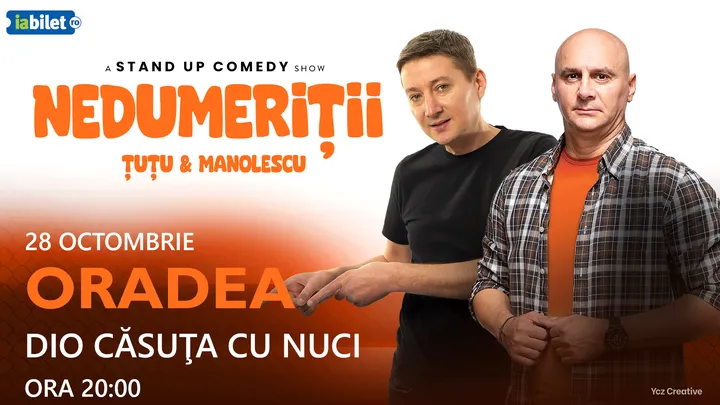 Oradea: Stand-up Comedy - Dan Tutu si Cristi Manolescu