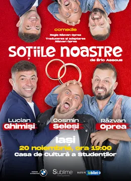 IASI: Sotiile Noastre
