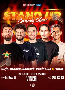 Stand-up Comedy cu Cîrje, Drăcea, Dobrotă, Popinciuc & Florin Gheorghe la Club 99