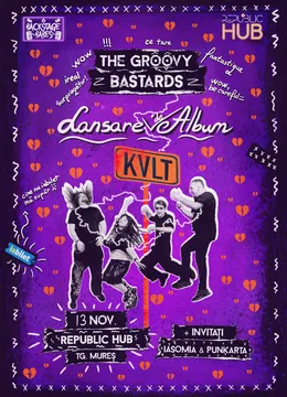 Targu Mures: The Groovy Bastards - lansare de album ,,KVLT''