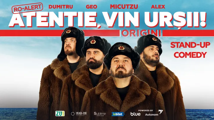 Turneu Stand-up Comedy cu Micutzu, Geo Adrian, George Dumitru si Alex Ionita - “Atentie, vin ursii!"