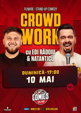 CrowdWork cu Edi și Natanticu la ComicsClub!