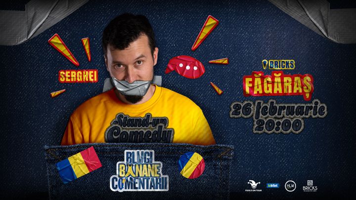 Făgăraș: Stand-Up politic cu SERGHEI - "Blugi, banane, comentarii"