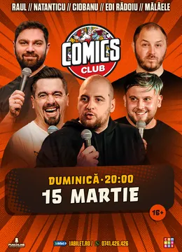 Stand-up cu Natanticu, Andrei Ciobanu, Raul Gheba, Bogdan Mălăele și Edi la ComicsClub!