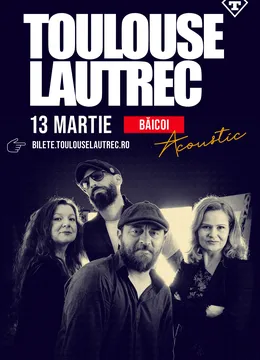 Baicoi: Toulouse Lautrec