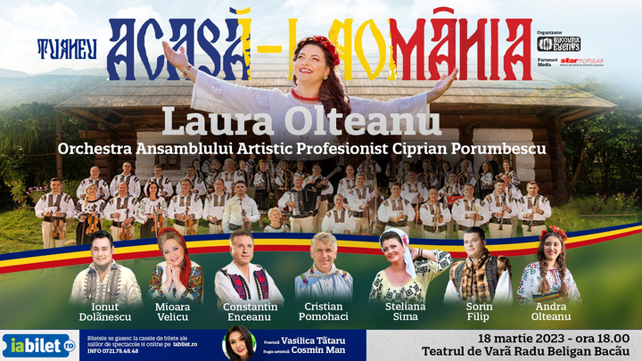 Bacău: Turneu Extraordinar Laura Olteanu – “Acasă-i România”