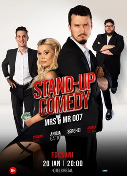 Focsani: Stand-up Comedy cu Anisia Gafton, Serghei, Nonic și Călina - „Mrs & Mr 007”