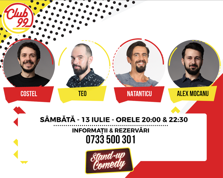 Stand up comedy cu Teo, Alex Mocanu, Costel și invitat în deschidere