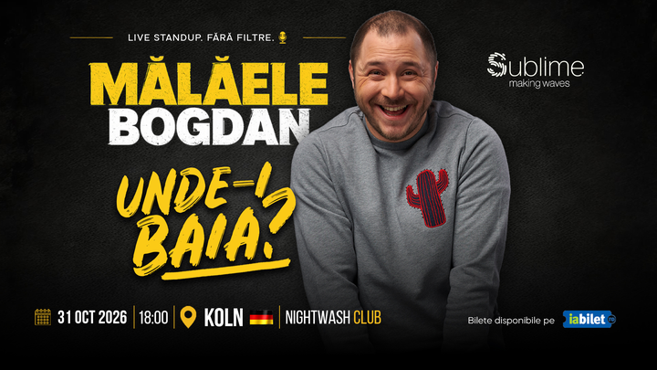 Koln: Stand-up Comedy cu BOGDAN MALAELE - Unde-i baia?