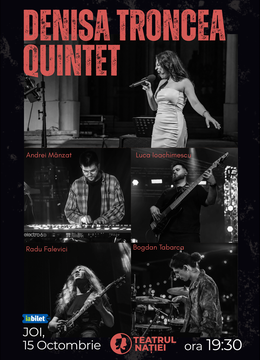 Ploiesti: Concert Denisa Troncea Quintet