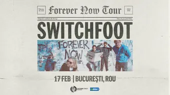 Switchfoot | The Forever Now Tour