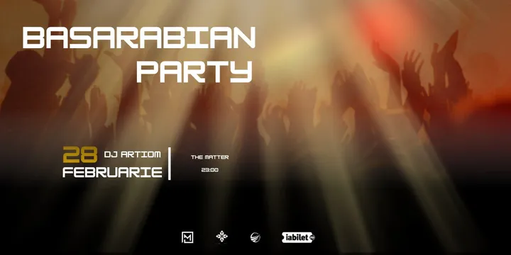 Cluj-Napoca: Basarabian Party