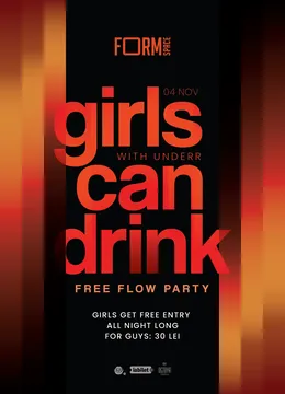 Girls Can Drink: Free Flow Party at FORM Space