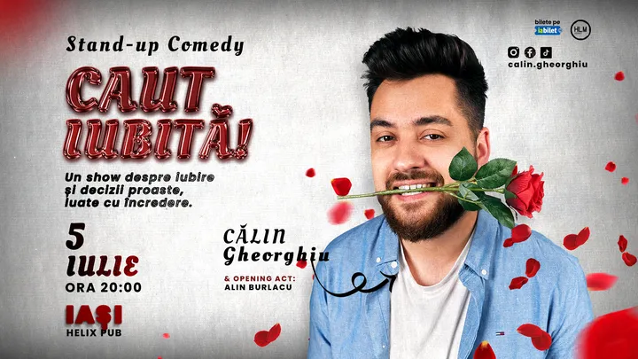 Iași: Caut iubită! – Stand-up Comedy cu Călin Gheorghiu