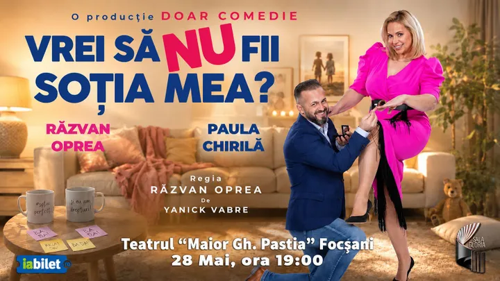 Focsani: Vrei să NU fii soția mea? - Premiera