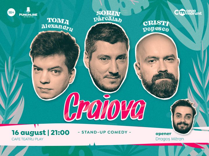 Craiova: Stand Up Comedy cu Toma, Cristi si Sorin @Cafe Teatru Play Show 2