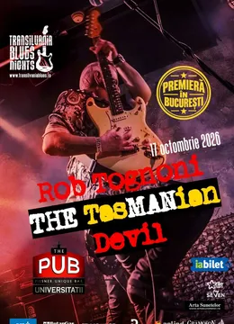 Rob Tognoni – The Tasmanian Devil @ Transilvania Blues Nights
