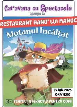 Motanul Incaltat @ Hanu’ lui Manuc