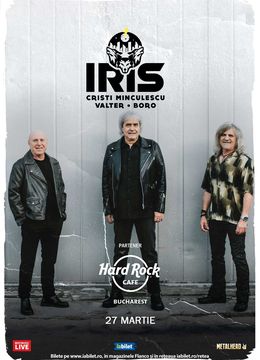 Concert IRIS - Cristi Minculescu, Valter si Boro la Hard Rock Cafe