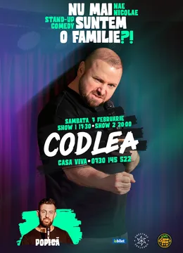 Codlea: SHOW 2 | „Nu mai suntem o FAMILIE?!” Show nostalgic de stand-up cu Nae Nicolae