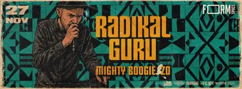 Radikal Guru at FORM Space