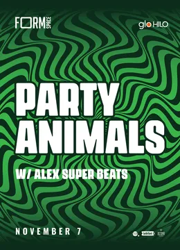 FORM SPACE Presents: PARTY ANIMALS
