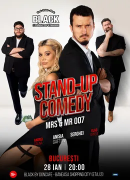 Stand-up Comedy cu Anisia Gafton, Serghei, Călina și Oprea - „Mrs & Mr 007”