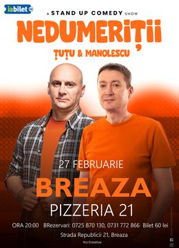 Breaza: Stand-up Comedy - Dan Tutu si Cristi Manolescu