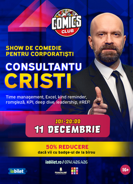 Consultantu Cristi - Show De Comedie pentru Corporatiști la ComicsClub!