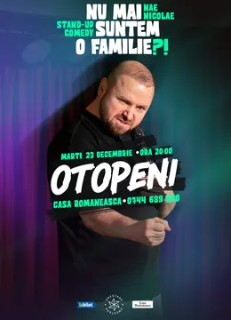 Otopeni: „Nu mai suntem o FAMILIE?!” Show nostalgic de stand-up cu Nae Nicolae