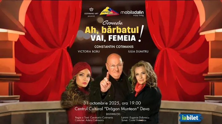 Deva: Ah, barbatul! Vai, femeia!