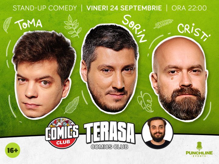 Show#2 : Stand Up Comedy cu Cristi, Toma si Sorin @Comics Club
