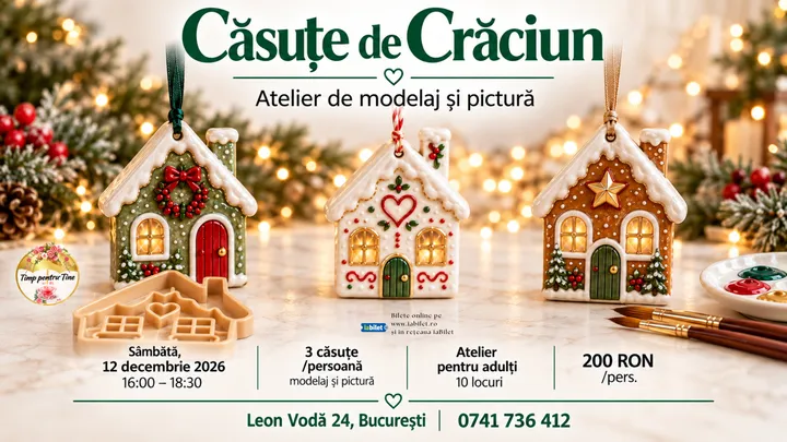 Căsuțe de Crăciun - Atelier de modelaj și pictură