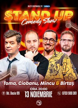 Stand-up Comedy cu Birtaș, Mincu, Toma & Andrei Ciobanu la Club 99