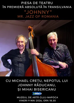 Piesa de teatru "Johnny – Mr Jazz of Romania"