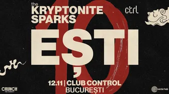 Concert The Kryptonite Sparks - 10 ani de „EȘTI”