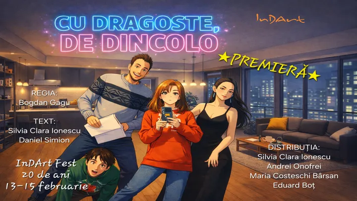 Teatrul InDArt:Cu dragoste, de dincolo