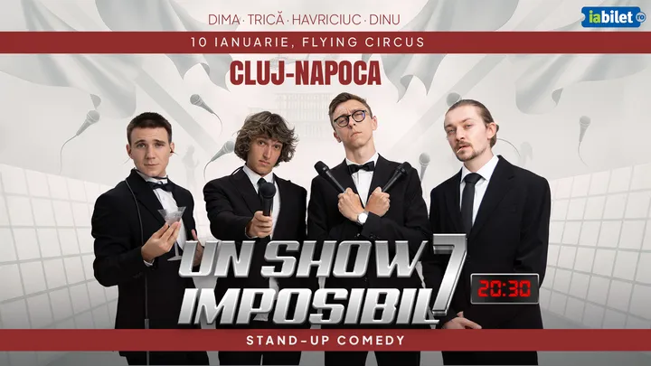 Cluj-Napoca: Stand-up Comedy „Un Show Imposibil 7” cu Dima, Dinu, Trică și Havriciuc