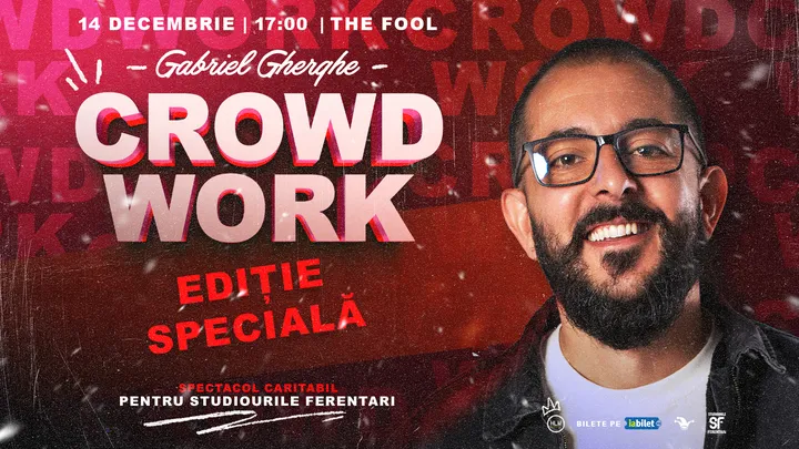 Spectacol Caritabil - Gherghe + Publicul = Crowd Work | Ediție Specială