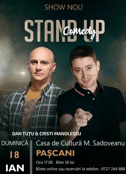 Pașcani: Stand-up Comedy - Dan Tutu si Cristi Manolescu